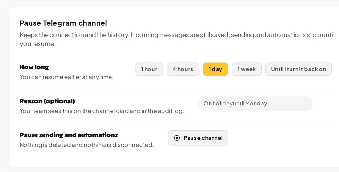 The Pause Telegram channel settings with durations from 1 hour to until I turn it back on, a reason field and the Pause channel button
